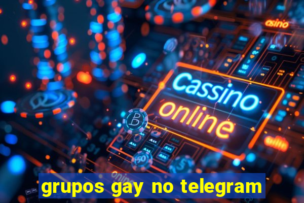 grupos gay no telegram